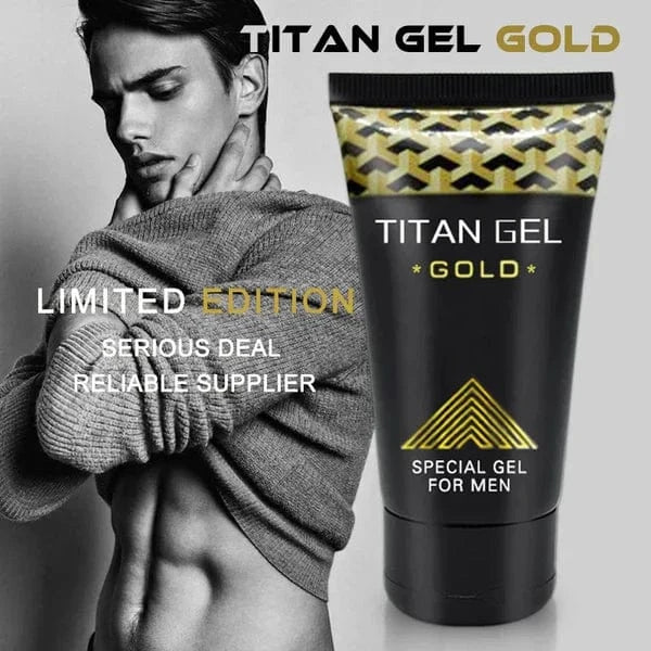 LE TITAN GEL GOLD – Original – RÉSULTATS GARANTIS !